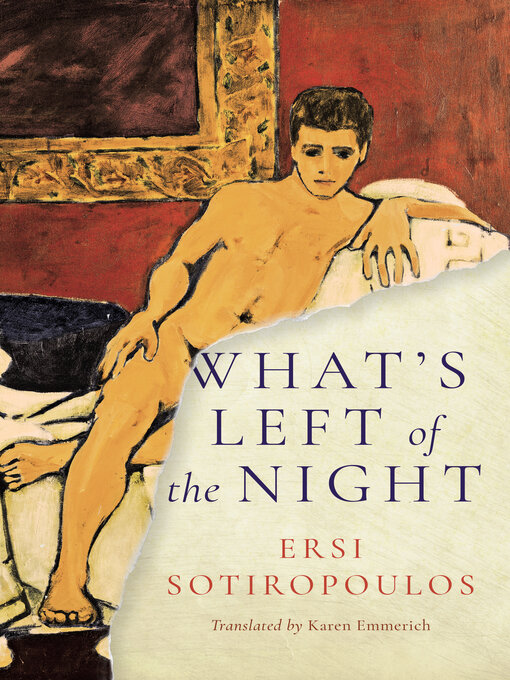 Title details for What's Left of the Night by Ersi Sotiropoulos - Available